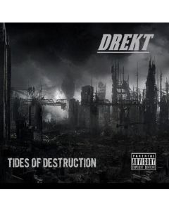 Drekt - Tides Of Destruction E.P