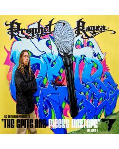 Prophet Rayza The Spits & Pieces Mixtape Vol. 2