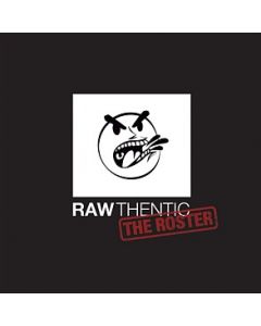 Rawthentic - The Roster