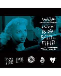 Waza - Love Is A Battlefield(The Beat Tape)
