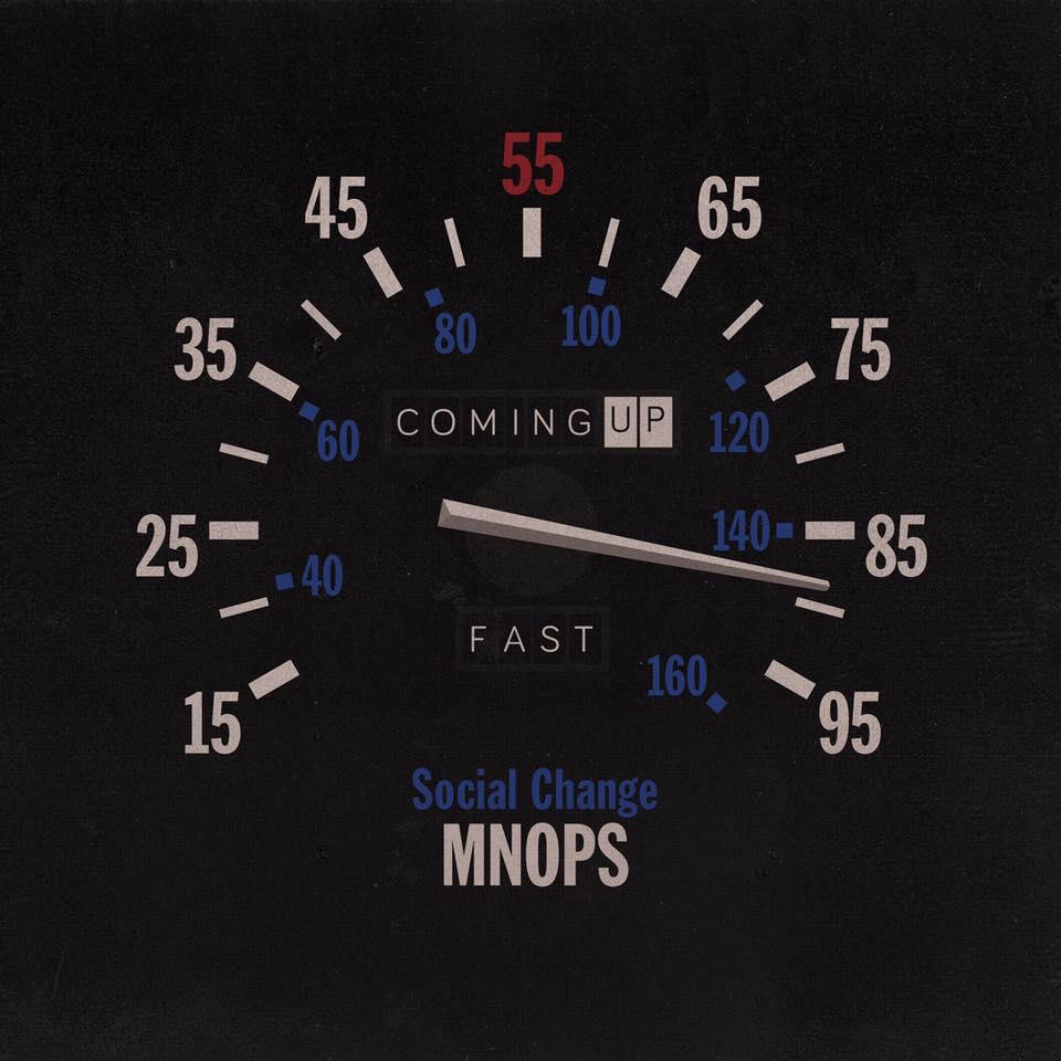 Social Change – Comin Up Fast (ft Mnops)