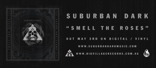 Suburban Dark Release Smell The Roses EP