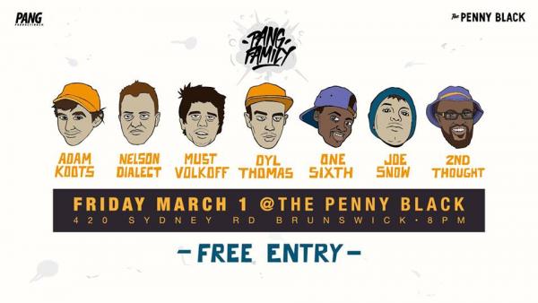Melbourne Hip Hop Gig News! Pang Productions Family At Penny Black