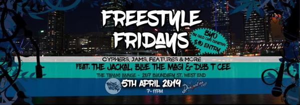 Brisbane Hip Hop Gig News: Freestyle Fridays - April 2019