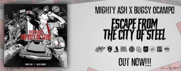 Escape From The City Of Steel - Bugsy Ocampo x Mighty Ash