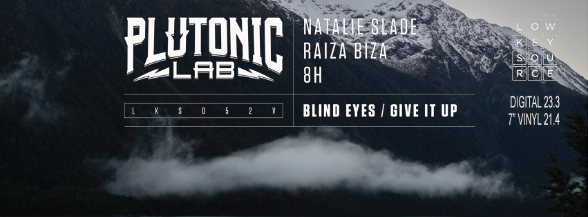 Plutonic Lab Returns With a Sophisticated Double A Side Single ‘Blind Eyes’ and ‘Give It Up’