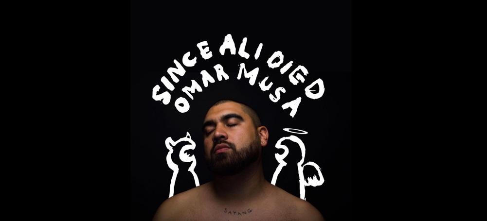 Omar Musa Releases Brand New Album “Since Ali Died”
