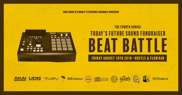 The Chop X Today's Future Sound Beat Battle Fundraiser 2018.